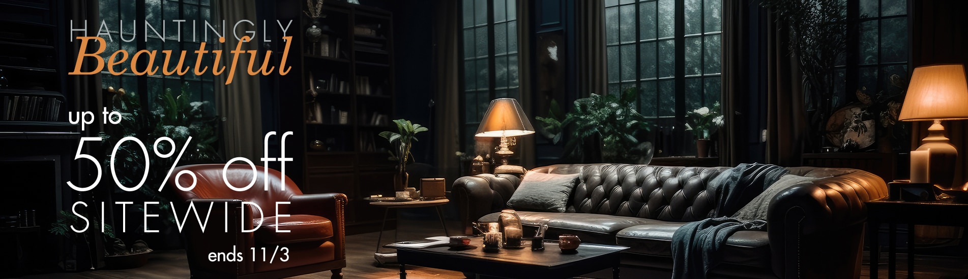 Get Hauntingly Beautiful with up to 50% off sitewide