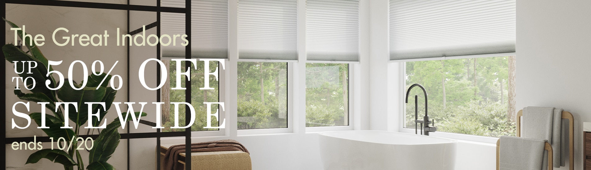 Celebrate the Great Indoors with up to 50% off sitewide