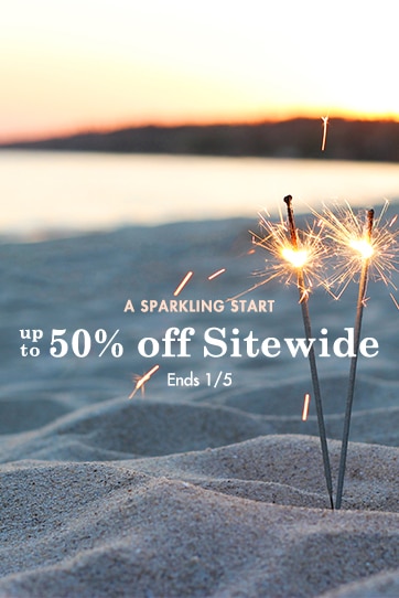 A Sparkling Start Sale , Up to 50% off Sitewide
