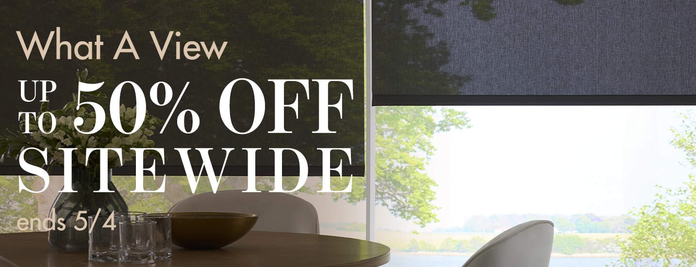 What A View Sale, take up to 50% off Blindsgalore