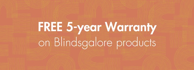 enjoy a free 5-year warranty upgrade on all blindsgalore products