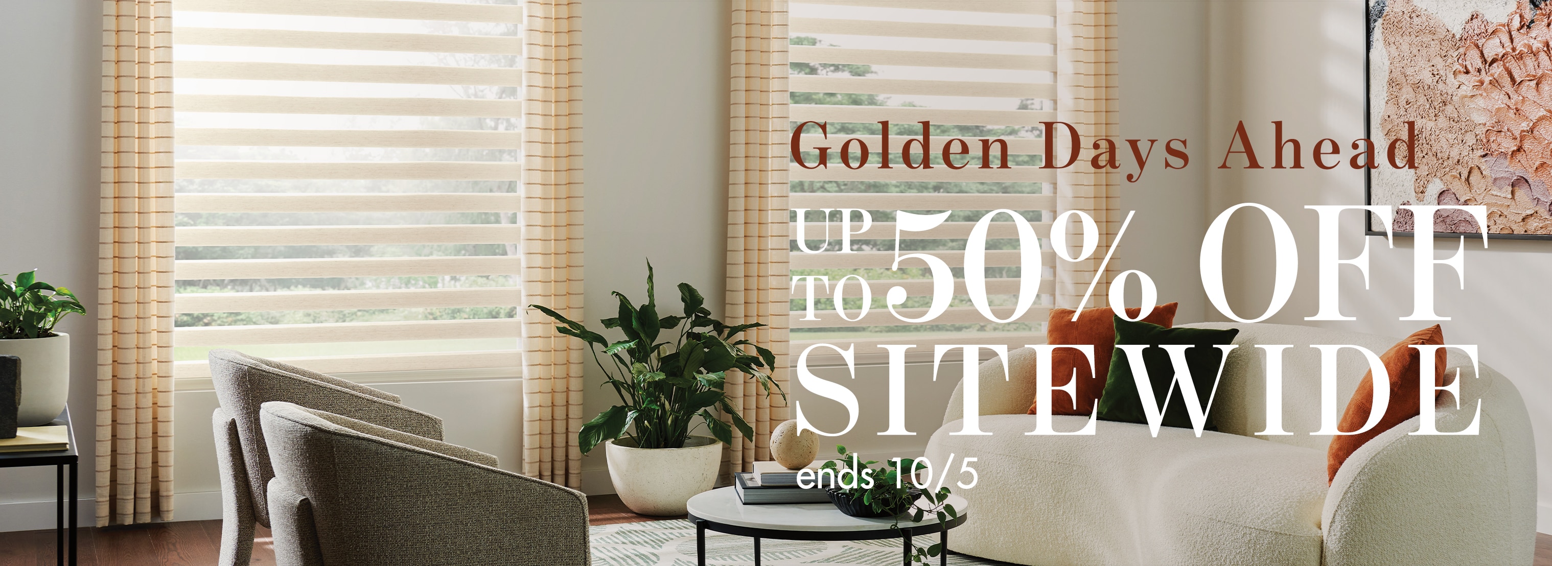 Golden Days Ahead, take up to 50% OFF sitewide