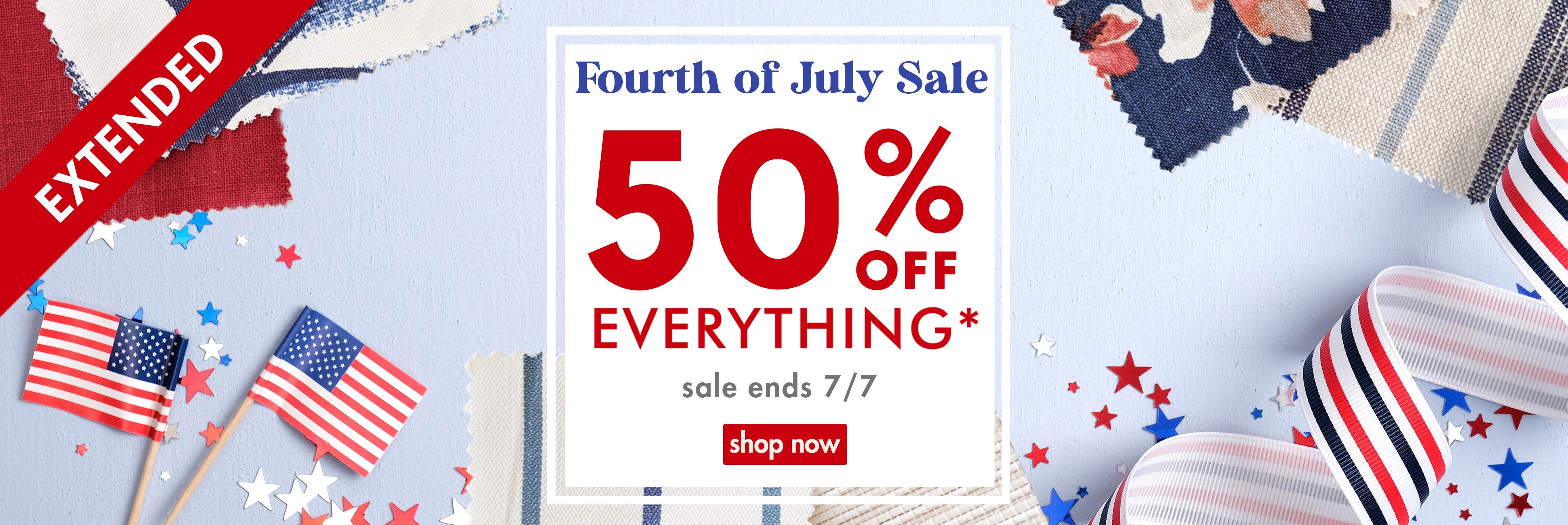 celebrate the fourth of july with up to 50% off everything