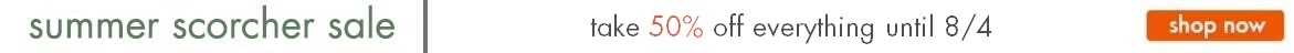 Summer Scorcher Sale, enjoy 50% OFF everything