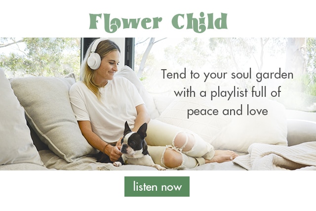 Tend to your soul garden with a playlist full of peace and love