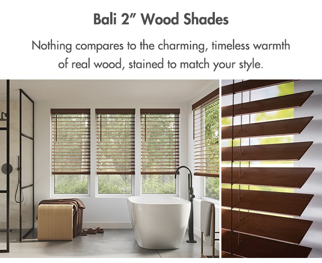 Bali 2-inch Wood Shades, Nothing compares to the charming, timeless warmth of real wood